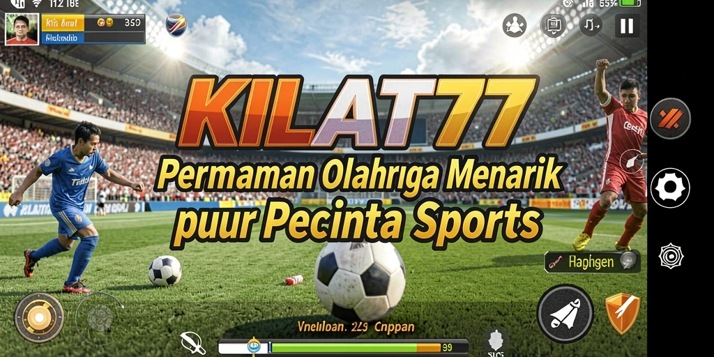 Tampilan gameplay seru dari KILAT77 dalam pertandingan olahraga.